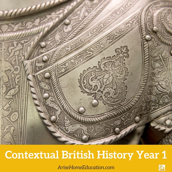 Image of medieval armour with text overlay. Contextural British History Year 1 from AriseHomeEducation.com